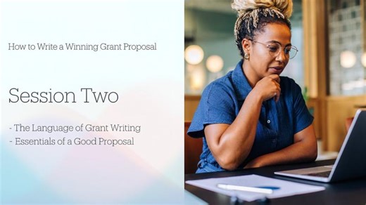How to Write a Winning Grant Proposal – Session II: Language Essential Parts of a Proposal | David E. Fraser, Ed.D.