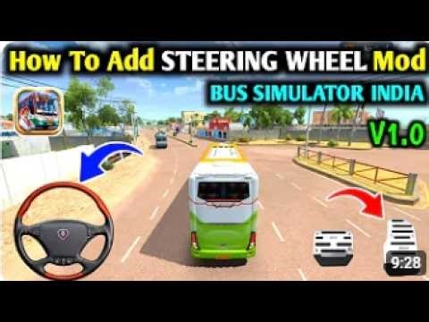 How To Add STEERING Mod In Bus Simulator India | Steering Wheel Mod For Bus Simulator India 🔥