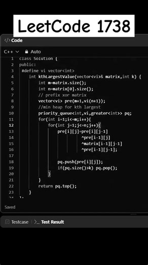 LeetCode 1738. Find Kth Largest XOR Coordinate Value #leetcode #coding #cpp