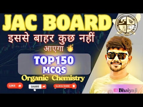 JAC BOARD 🔥TOP 150 MCQS OF CHEMISTRY CLASS-12TH (PART-2)|| CLASS-12TH CHEMISTRY ||#BHAIYA JI