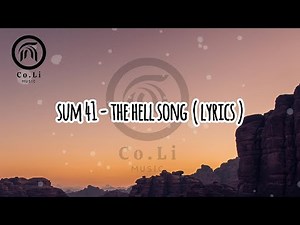 THE HELL SONG - Sum 41 (Lyrics)