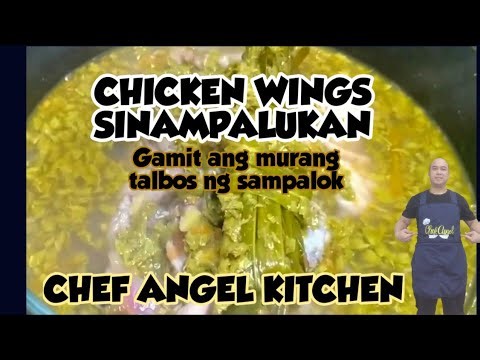 SINAMPALUKANG MANOK GAMIT ANG MURANG TALBOS NG SAMPALOK/CHICKEN WINGS SINAMPALUKAN RECIPE
