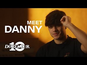 December 10 - Meet Danny