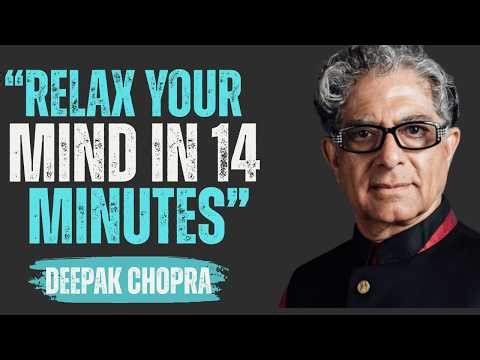 Complete Mind Relaxation Meditation for Stress & Anxiety || Deepak Chopra Inspired ||