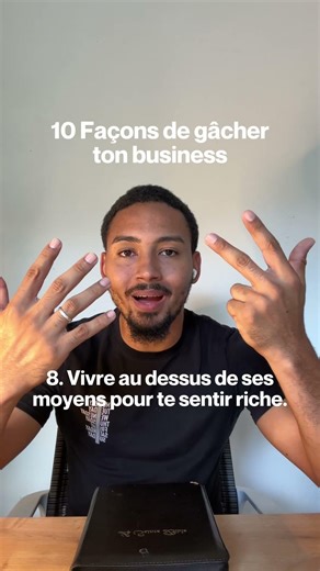 10, manière de gâcher ton business