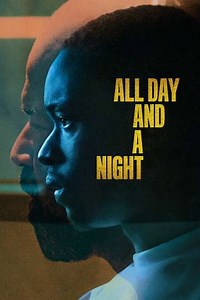 All Day and a Night (2020) - Movie