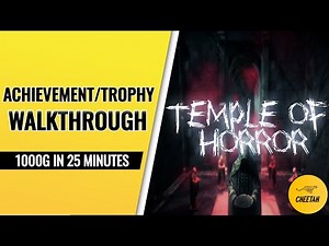 Temple of Horror - Achievement/Trophy Walkthrough (1000G IN 25 MINUTES)