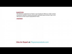 The Bonferroni adjustment to Fisher's Least Significant Difference (LSD) multiple comparison ...