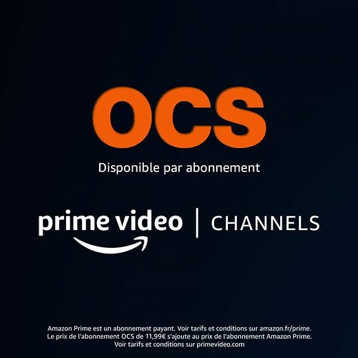 OCS maintenant disponible sur Prime Video Channels. Commencez votre essai gratuit de 30 jours. Sans engagement. | Amazon Prime Video