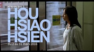 Rétrospective Hou Hsiao-Hsien - Présentation par Mathieu Macheret