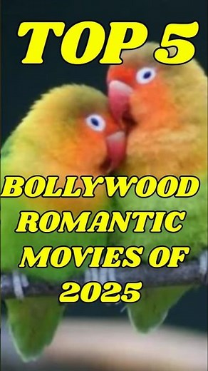 💖🔥"Top 5 Bollywood Romantic Movies of 2025! 💕 Must-Watch Love Stories! 🎬✨"#romantic #trending #top5