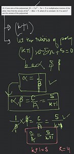 If one zero of the polynomial, (k 1) x^{2}-5 x 5 is multiplicat... | Filo