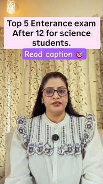 Top 5 Enterance exam other than NEET and JEE every 12 science student should know 🎯