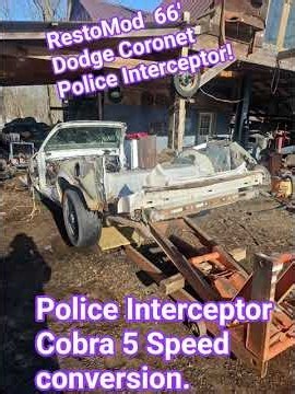 66' Dodge Coronet Police Interceptor RestoMod. Cobra 5 speed Conversion! #fordperformance #mustang