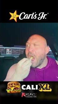 Carl's JR Best Burgers In The Game? Cali XL Food Review