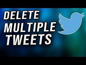 Twitter - How to Delete Multiple Tweets at Once