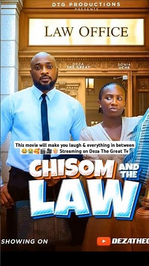 Chisom and the law Nigerian movie by Deza The Great, Sonia Uche, latest Nollywood movies