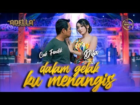 DALAM GELAK KU MENANGIS - Difarina Indra Adella ft. Fendik Adella - OM ADELLA