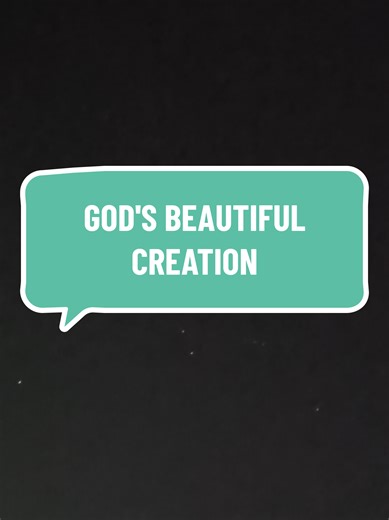 GOD'S BEAUTIFUL CREATION: Inspiration from the Heavens