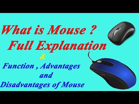 What is Mouse ? Full Explanation | Function , Advantages and Disadvantages of Mouse .