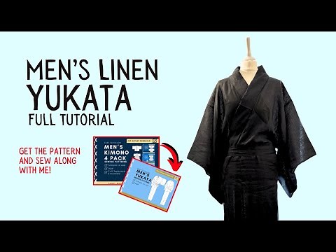 How to Make a Men's Linen Yukata | Full Sewing Tutorial & Pattern