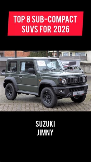 Top 8 Sub-compact SUV'S For 2026. #cars #suvs2025 #carsofinstagram #automobile #cartok #fypcars