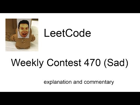 Prematurely optimizing! Leetcode Weekly Contest 470 (Sad) with commentary