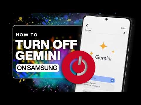How To Turn Off Gemini On Samsung Phone (2026)