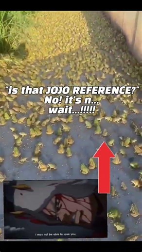 "is that JoJo Reference?" NO it's n... WAIT!!!! #jojosbizarreadventure #memes #anime