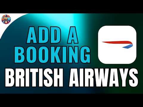 How to Add a Booking in British Airways