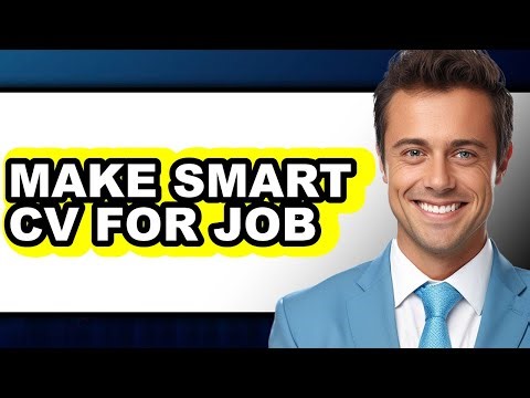 How to Make Smart Cv for Job (only Way)