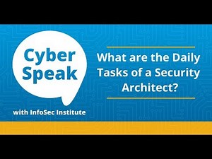 What are the Daily Tasks of a Security Architect? — Stories from the Trenches