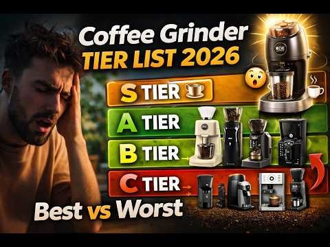 Coffee Grinder Tier List 2026 ☕ Best to Worst (Budget to Pro Picks)