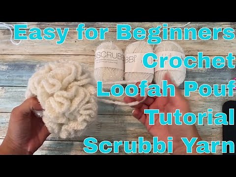 How to Crochet Easy Beginner Loofah Pouf Shower with Scrubbi Yarn