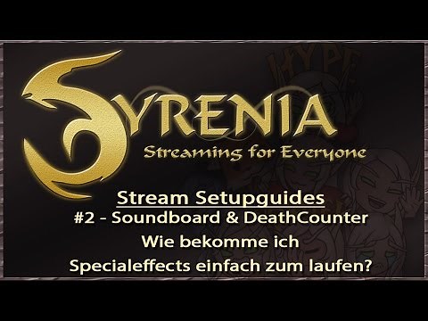 Soundboard für Effekte (Deutsch) - Setup-Guide - Soundeffekte im Stream und Deathcounter