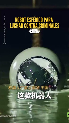 Esfera robótica revolucionaria presentada en China