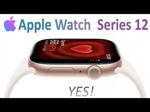 Apple Watch Series 12 - Too Good To Be True?🔥