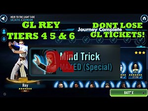 GL REY TIERS 4 5 AND 6 ULTIMATE ABILITY GUIDE IN SWGOH