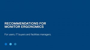 Dell Monitor Ergonomics Recommendations