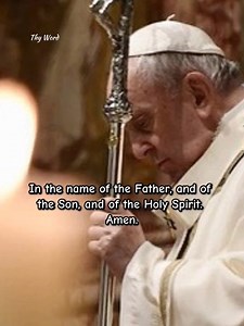 Prayer for the Repose of the Soul of Pope Francis | Thy Word