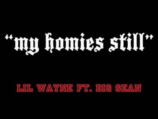 Lil Wayne ft. Big Sean "My Homies Still" #hotsongwednesdays/TheViceroizOnYoutube