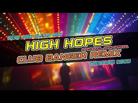 High Hopes - Dj Michael John ft. Panic! At The Disco (Club Banger Remix 2025)