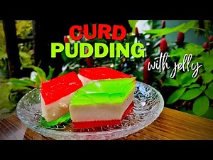 MUST TRY!! Curd Pudding with jelly | Budget-friendly dessert | Layered pudding