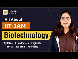 All about IIT-JAM #Biotechnology | Syllabus | Exam Pattern | Eligibility | Books | Fellowship