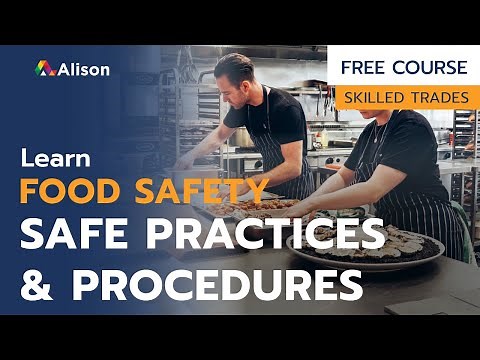 Food Safety Training - Safe Practices and Procedures - Free Online Course with Certificate