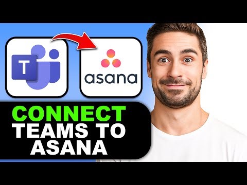 How to Connect Microsoft Teams with Asana