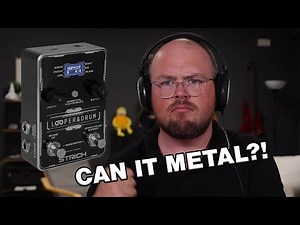 STRICH LOOPER & DRUM - Unboxing and Initial Review