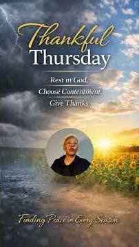 Thankful Thursday: Choosing Gratitude in the Storm