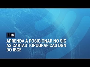 QGIS 2.2: Aprenda a posicionar no SIG as Cartas Topográficas DGN do IBGE