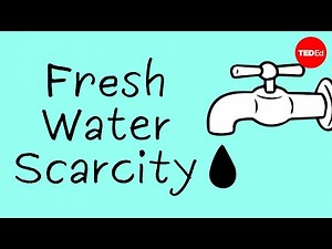 Fresh water scarcity: An introduction to the problem - Christiana Z. Peppard